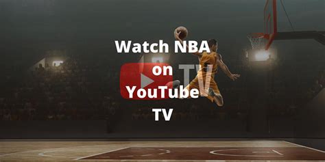 nba live youtube|NBA: Live Stream & on TV .